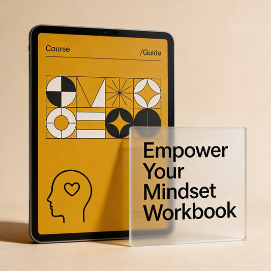 Empower Your Mindset Workbook